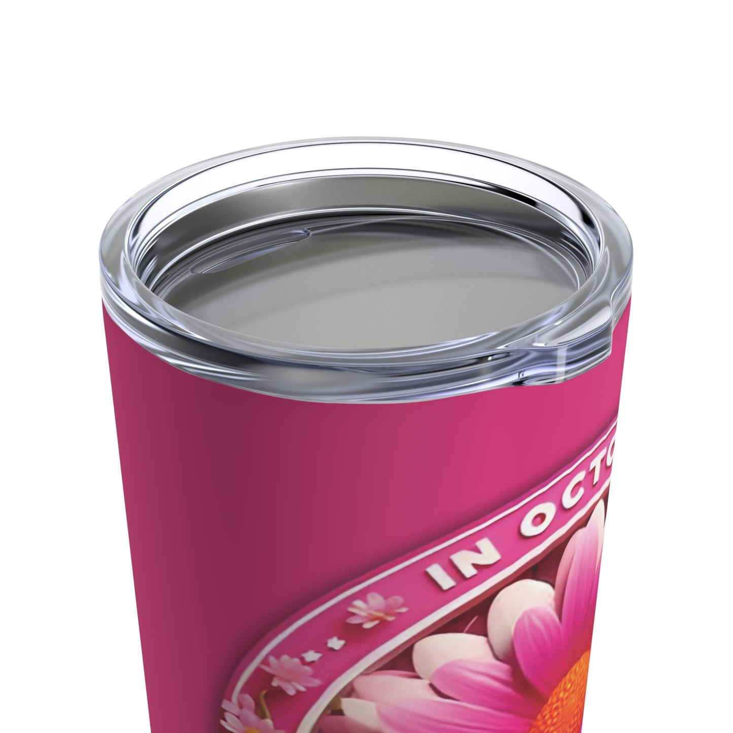 October Awareness 20oz Tumbler - Bold Pink Floral Design