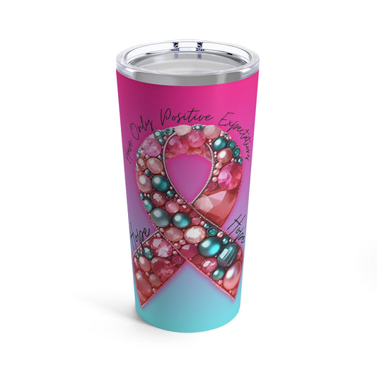 Empowering Pink Ribbon 20oz Tumbler - Positive Vibes for Awareness