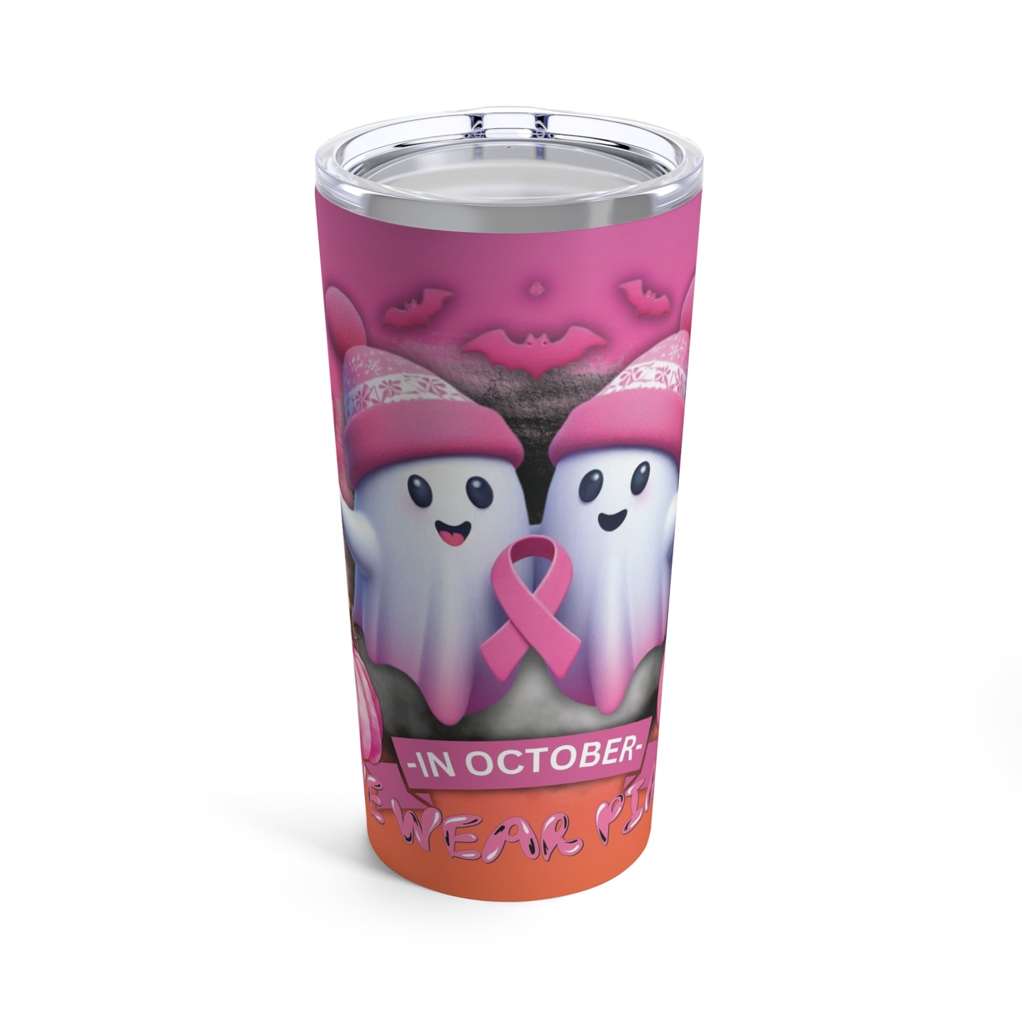 OCTOBER PINK Tumbler 20oz